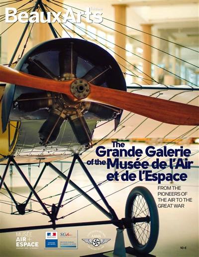 The grande galerie of the Musée de l'air et de l'espace : from the pioneers of the air to the Great War