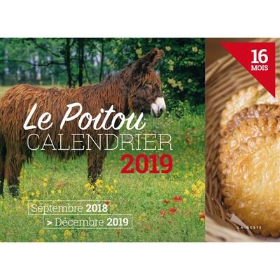 Le Poitou : calendrier 2019 : 16 mois, septembre 2018-décembre 2019