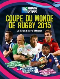 Coupe de rugby 2015 : le grand livre officiel