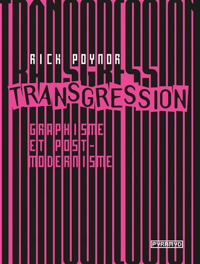 Transgression : graphisme et post-modernisme