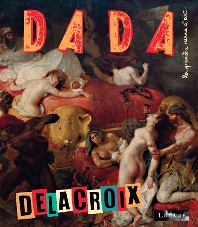 Dada, n° 227. Delacroix