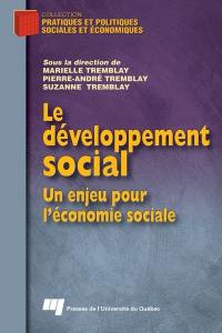 Le développement social : enjeu pour l'économie sociale