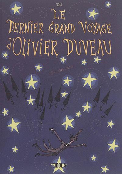 Le dernier grand voyage d'Olivier Duveau
