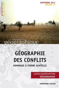 Information géographique (L'), n° 75-3. Géographie des conflits : hommage Pierre Gentelle