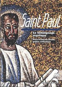 Saint Paul : le témoignage mystique