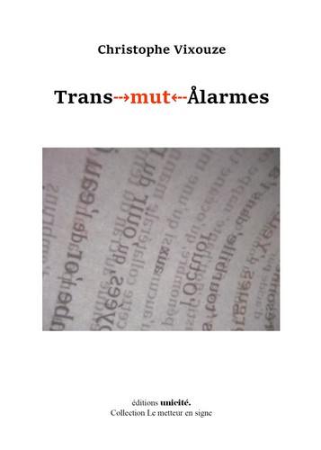 Trans-mut-alarmes