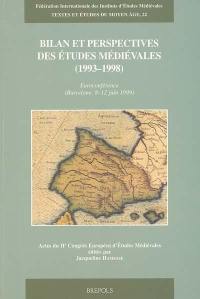 Bilan et perspectives des études médiévales (1993-1998) : actes du IIe Congrès européen d'études médiévales, Euroconférence, Barcelone, 8-12 juin 1999