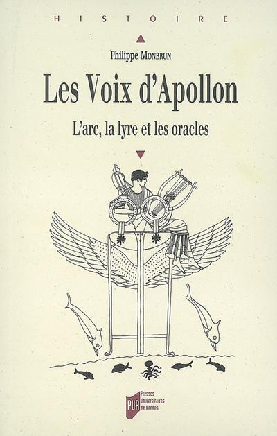 Les voix d'Apollon : l'arc, la lyre et les oracles