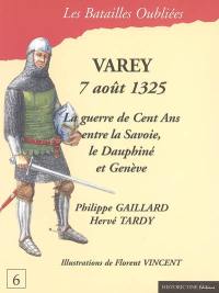 La bataille de Varey : 7 août 1325