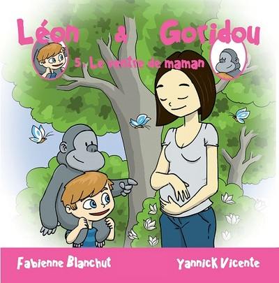 Léon & Goridou. Vol. 5. Le ventre de maman