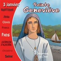 Sainte Geneviève : 3 janvier
