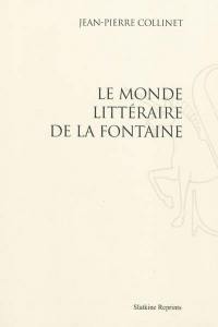 Le monde littéraire de La Fontaine
