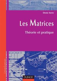 Les matrices : théorie et pratique