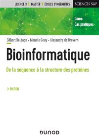 Bioinformatique : de la séquence à la structure des protéines : cours et cas pratiques