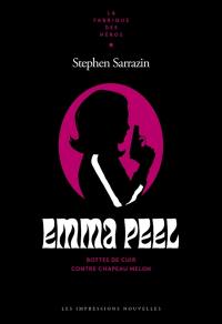 Emma Peel : bottes de cuir contre chapeau melon