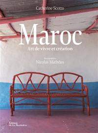 Maroc : art de vivre et création