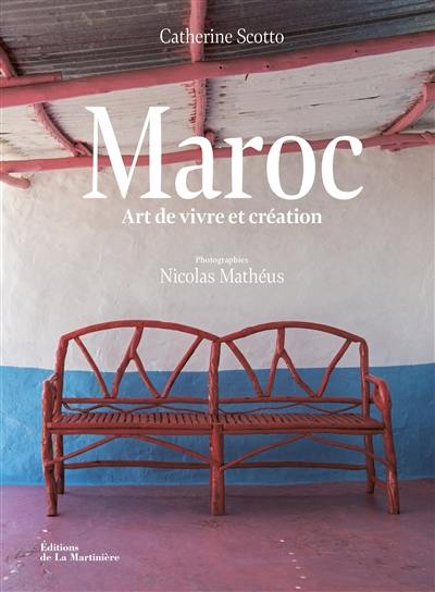 Maroc : art de vivre et création