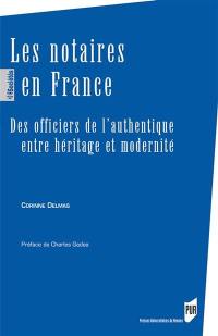 Les notaires en France : des officiers de l'authentique entre héritage et modernité