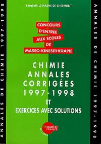 Chimie : annales corrigées et exercices avec solutions 1997-1998