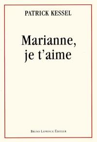 Marianne, je t'aime