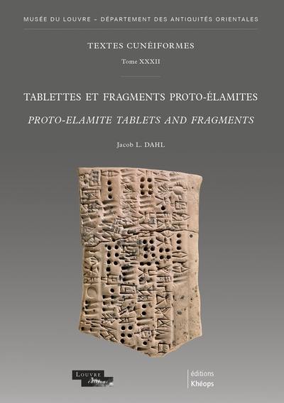 Tablettes et fragments proto-élamites. Proto-Elamite tablets and fragments