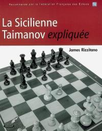 La sicilienne Taimanov expliquée