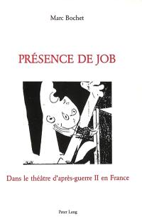 Présence de Job dans le théâtre d'après guerre II en France