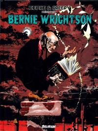 Eerie & Creepy présentent : Bernie Wrightson