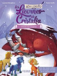 Les licornes de Cristalia. L'étoile des dragons
