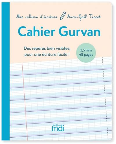 Cahier Gurvan 2,5 mm : des repères bien visibles pour une écriture facile !