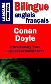 Histoires extraodinaires. Extraordinary tales : bilingue anglais-français