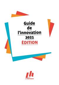 Guide de l'innovation 2021 : édition