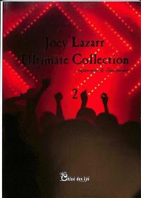 Joey Lazarr : ultimate collection : paroles de chansons. Vol. 2