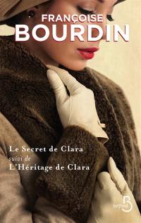 Le secret de Clara. L'héritage de Clara : romans