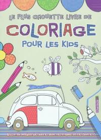 Le plus chouette livre de coloriage pour les kids