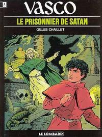 Vasco. Vol. 2. Le prisonnier de Satan