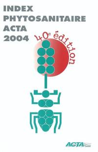 Index phytosanitaire Acta 2004