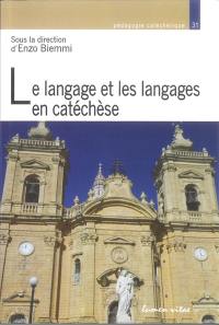 Le langage et les langages en catéchèse