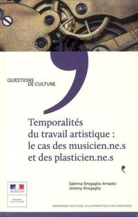 Temporalités du travail artistique : le cas des musicien(nes) et des plasticien(nes)