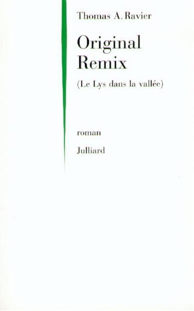 Original remix (Le lys dans la vallée)