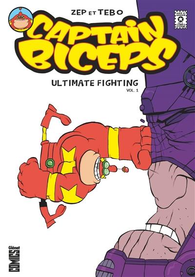 Captain Biceps : ultimate fighting. Vol. 1