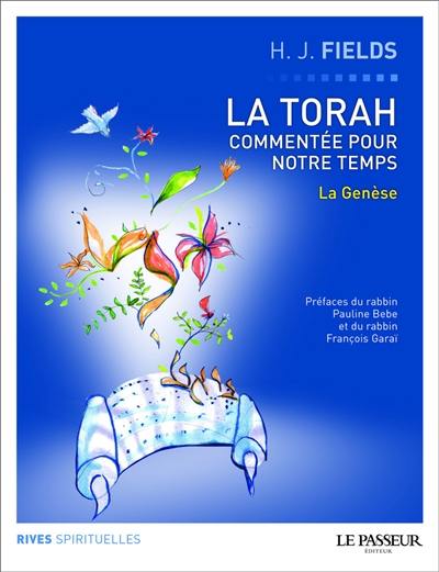 La Torah commentée pour notre temps. Vol. 1. La Genèse