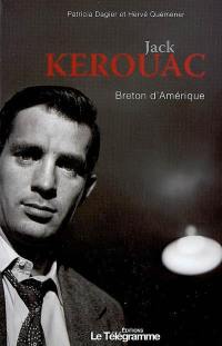 Jack Kerouac : Breton d'Amérique