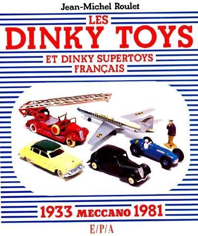 Les Dinky Toys et Dinky supertoys français