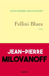 Fellini Blues