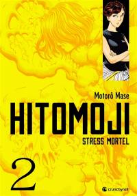 Hitomoji : stress mortel. Vol. 2