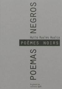 Poèmes noirs : anthologie personnelle. Poemas negros : antologia personal