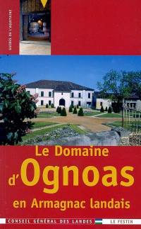 Le domaine d'Ognoas en Armagnac landais
