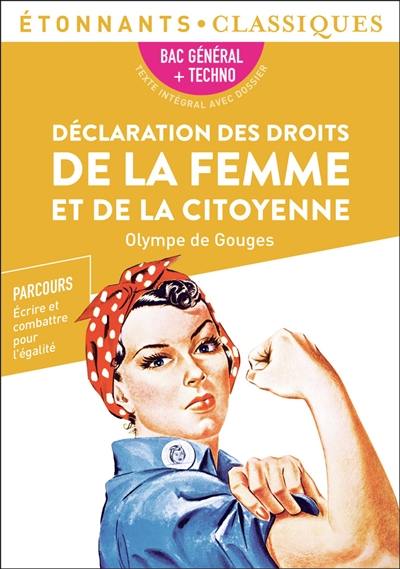 Déclaration des droits de la femme et de la citoyenne : bac général + techno : parcours écrire et combattre pour l'égalité