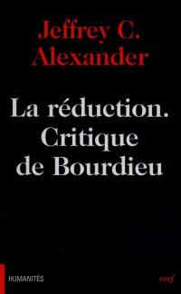 La réduction : critique de Bourdieu